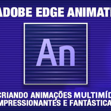 10 Razões para usar o Adobe Edge Animate CC